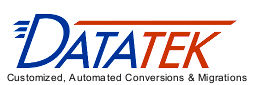Datatek - Customized, Automated Conversion Solutions